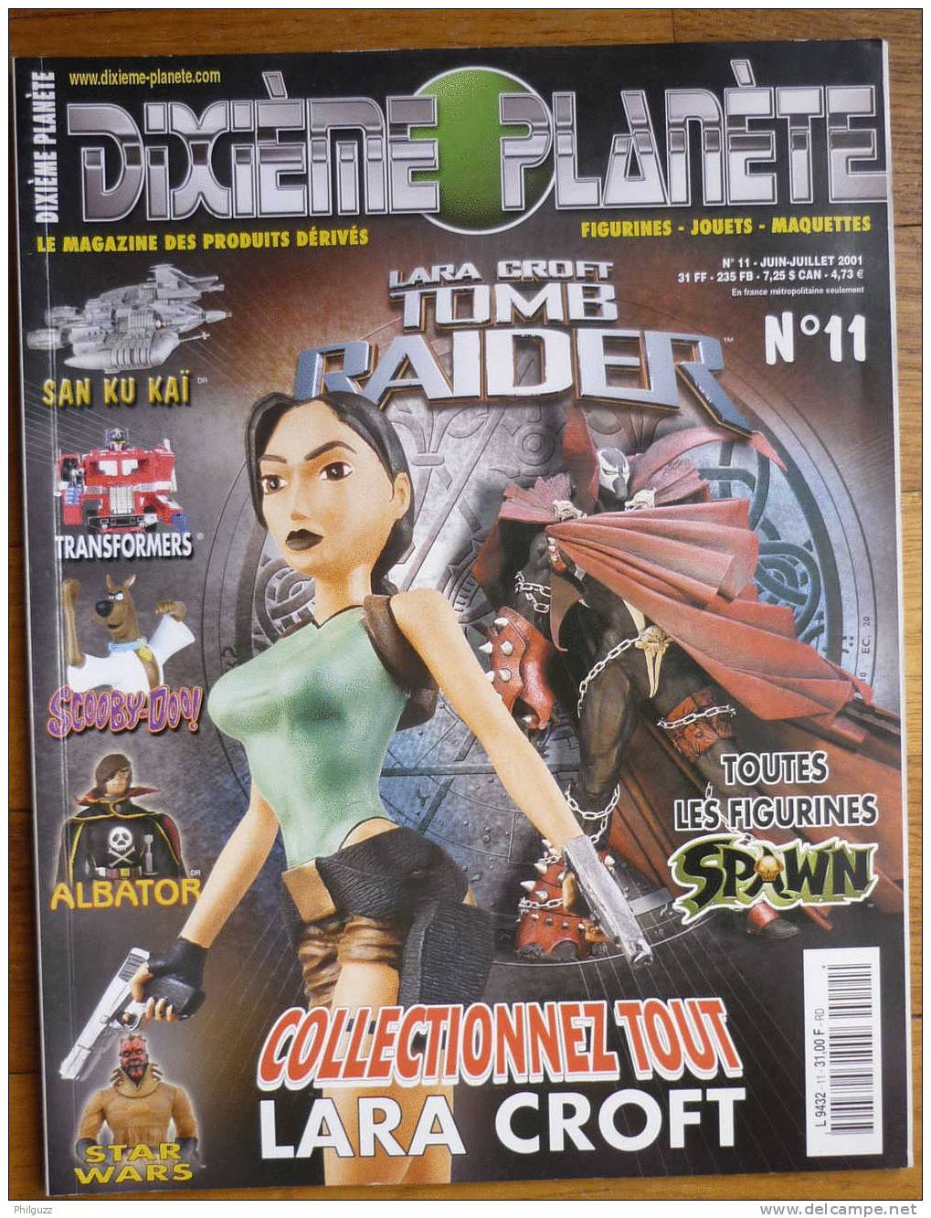 DIXIEME PLANETE N° 11 LARA CROFT TOMBE RAIDER  SAN KU KAI TRANSFORMERS SCOOBY DOO SCOUBIDOU ALBATOR  STAR WARS  SPAWN - Other & Unclassified