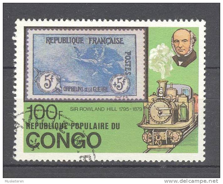 Congo - Brazzaville 1979 Mi. 681     100 Fr Death Day Of Sir Rowland Hill Dampflokomotive Locomotive Stamp On Stamp - Oblitérés