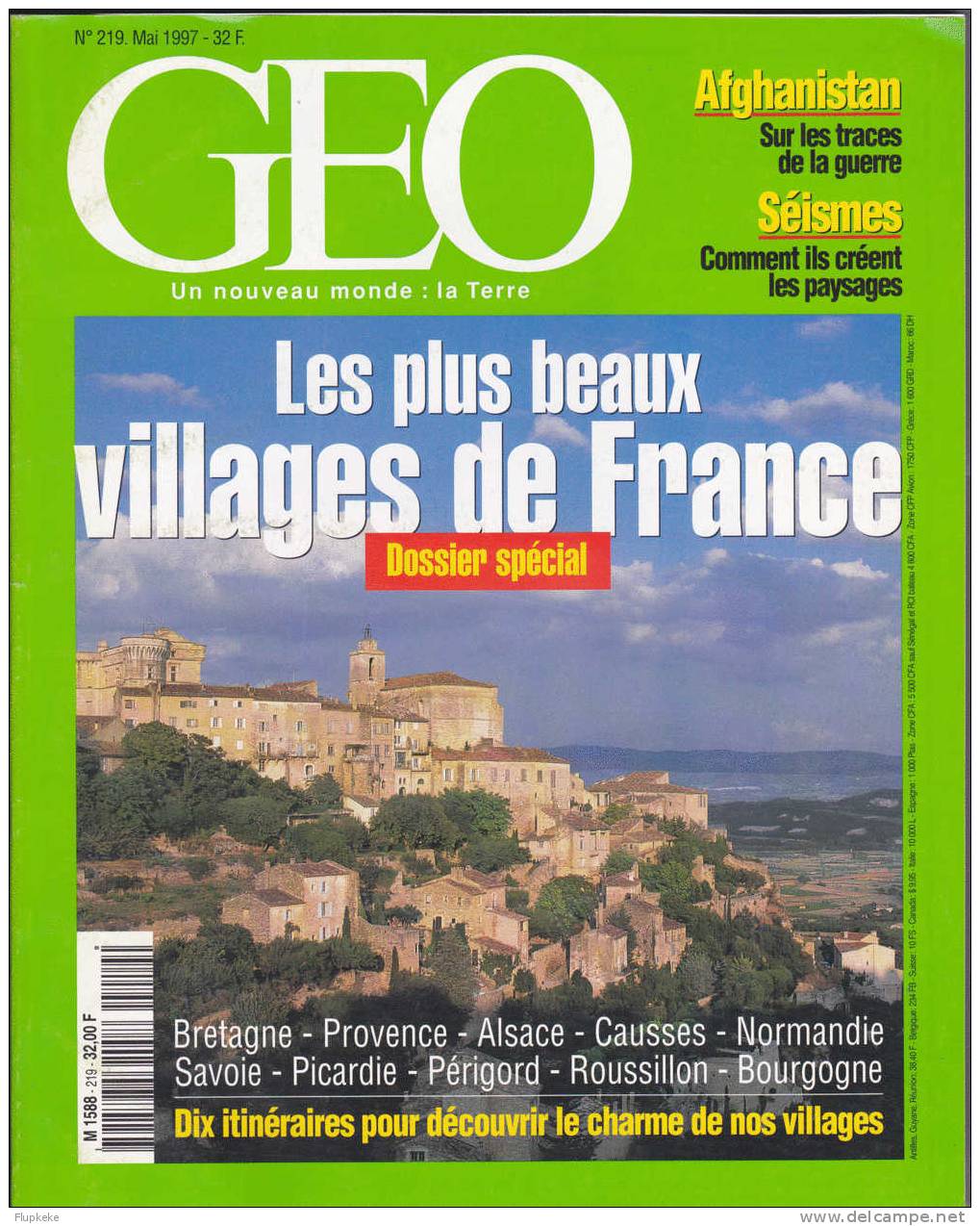 Géo 219 Mai 1997 Les Plus Beaux Villages De France Afghanistan Sur Les Traces De La Guerre Séismes - Géographie