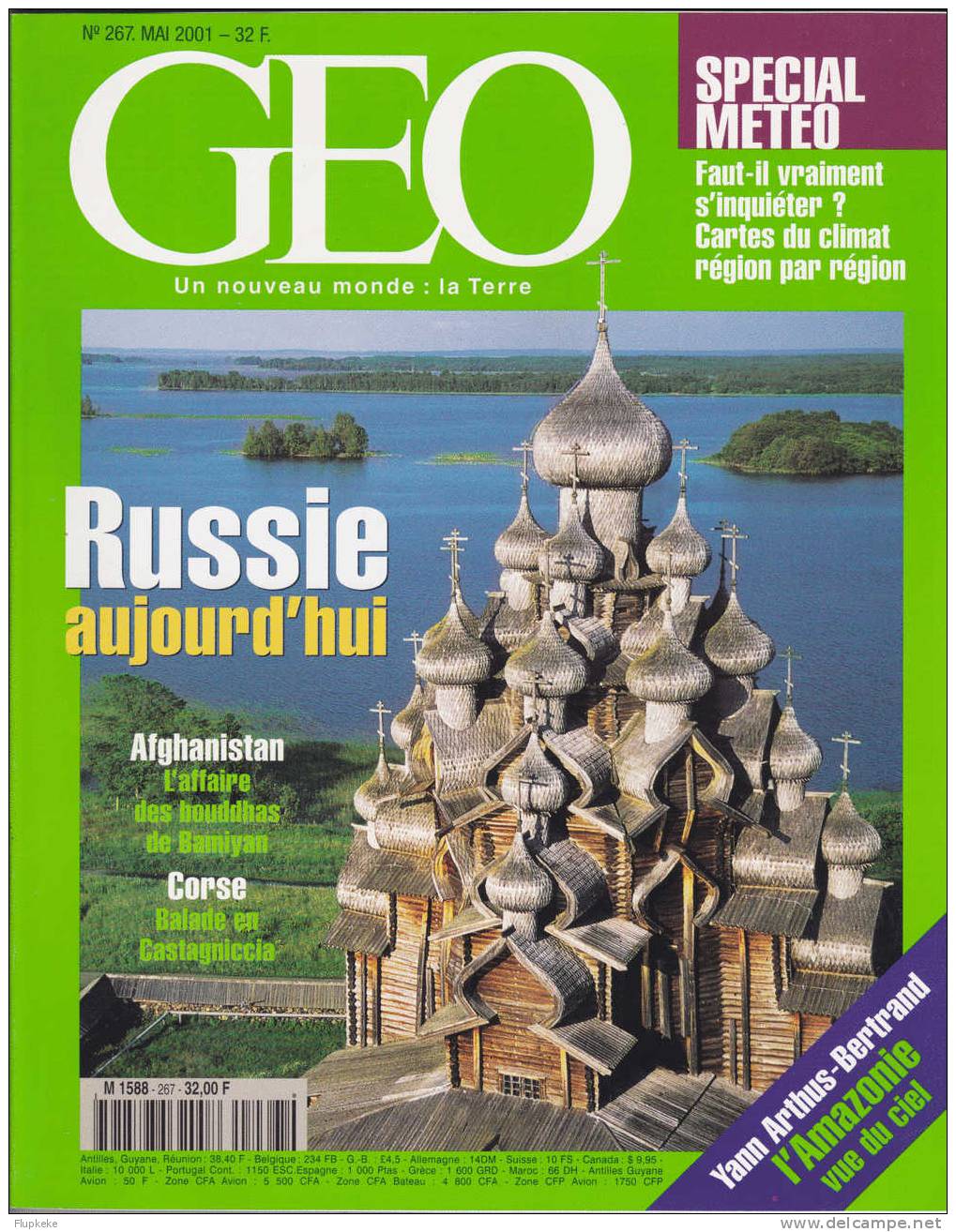 Géo 267 Mai 2001 Russie Aujourd´Hui Afghanistan L´Affaire Des Bouddhas De Bamiyan Corse L´Amazonie Vue Du Ciel - Géographie