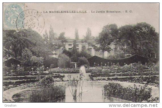 LA MADELEINE LEZ LILLE  4 LE JARDIN BOTANIQUE 1904 - La Madeleine