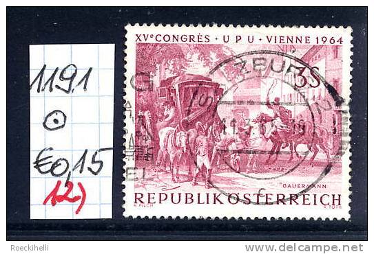 15.6.1964 - SM A. Satz "XV. Weltpostkongreß (UPU) Wien 1964"  -  O  Gestempelt  -  Siehe Scan (1191o 12) - Usados