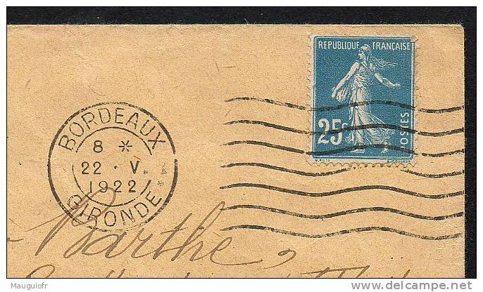 DF / FRANCE SUR LETTRE TP 140 TYPE SEMEUSE OBLITERATION BORDEAUX 22 V 1922 GIRONDE CACHET ARRIVEE TOULOUSE HTE GARONNE - Covers & Documents