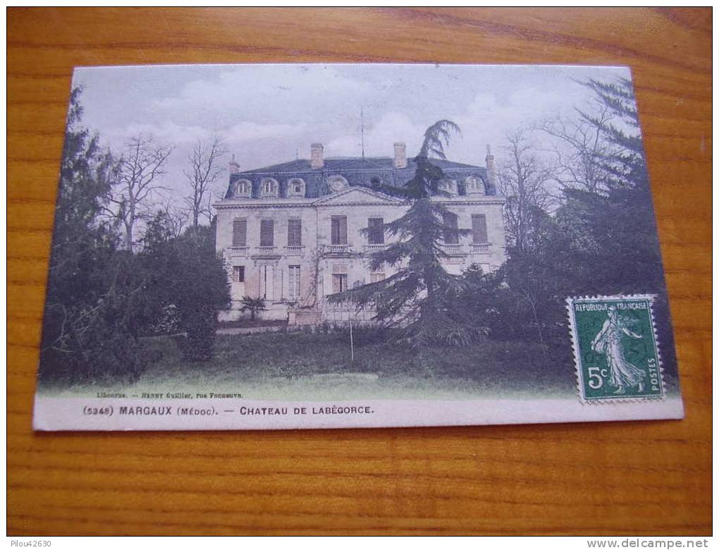 Margaux . Médoc . Chateau De Labégorce. Colorisé . Cachet Ambulant Le Verdon à Bordeaux 1907 Tarif Imprimé - Margaux