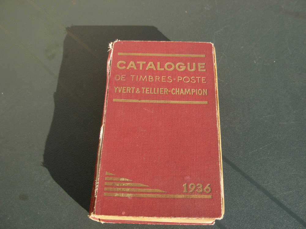 CATALOGUE DE TIMBRE-POSTE - YVERT &TELLIER- CHAMPION 1936 - Altri & Non Classificati