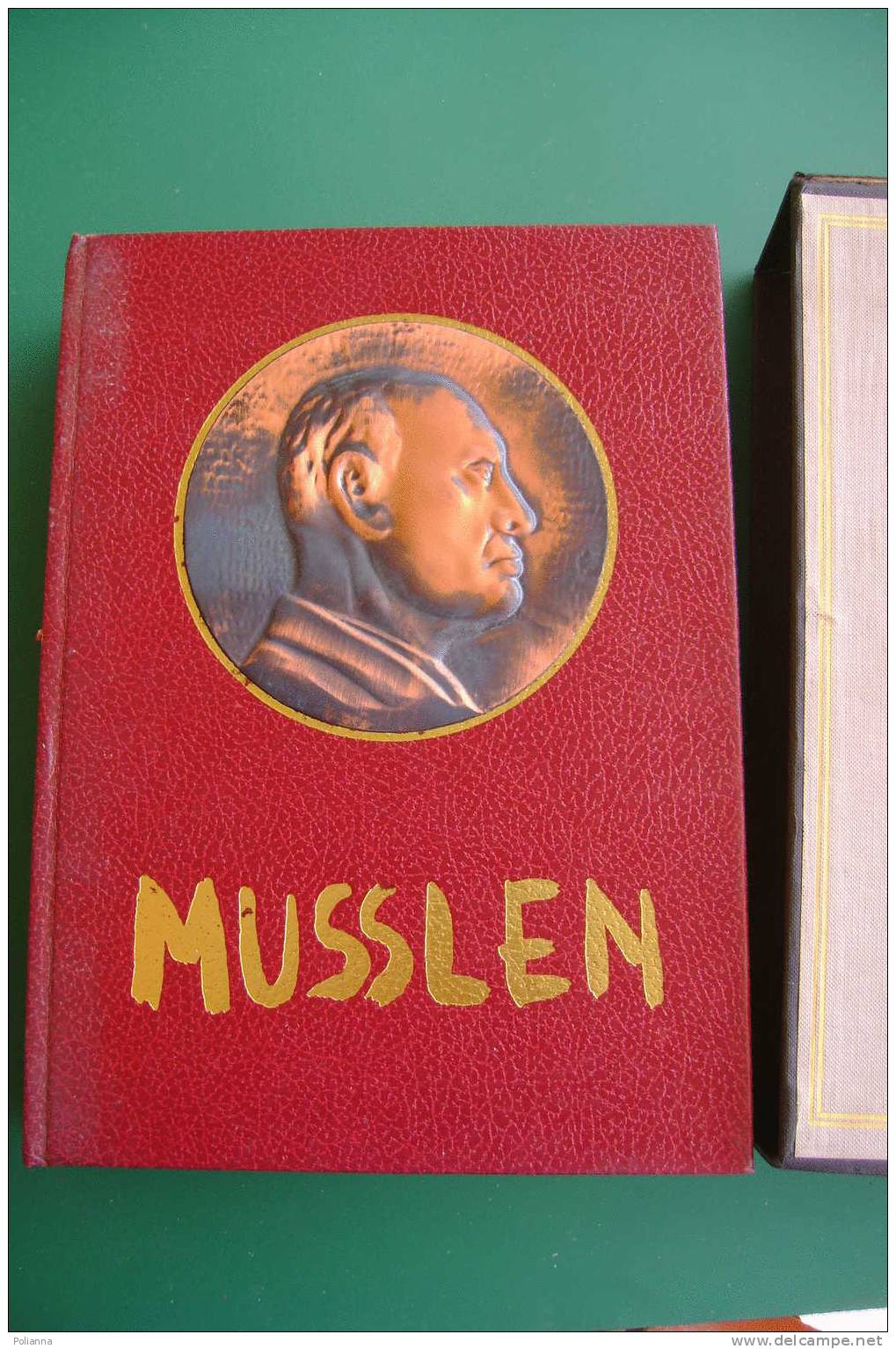 PDD/4 Asvero Gravelli MUSSLEN-MUSSOLINI C.E.N.1978/FASCISMO/II^ Guerra Mondiale - Italiano