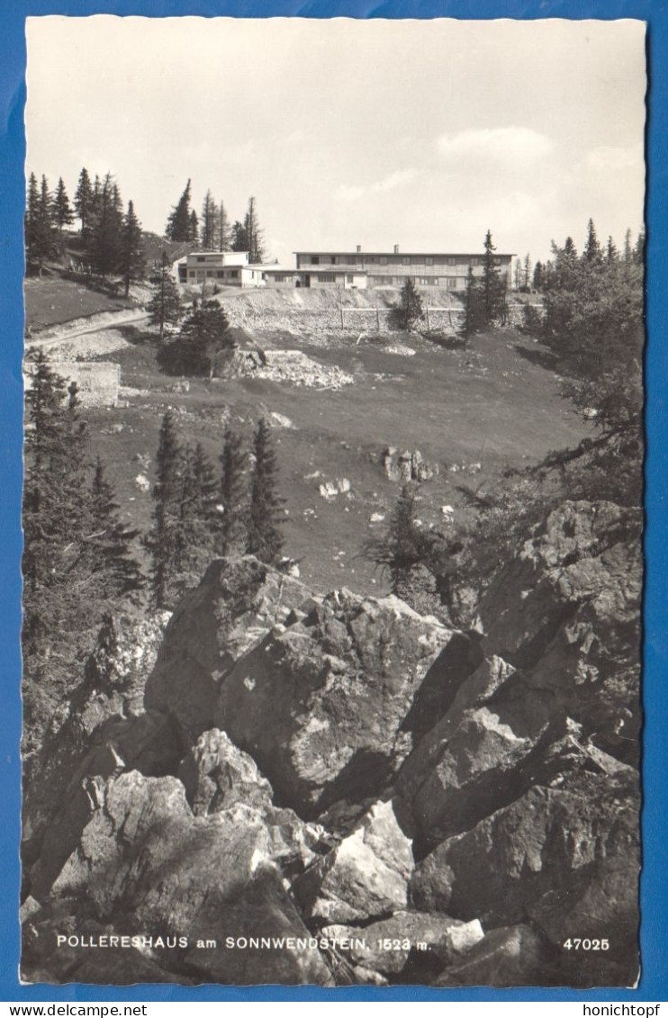 Österreich; Pollereshaus Am Sonnwendstein; Pollereshütte; Hütte; 1958 - Semmering