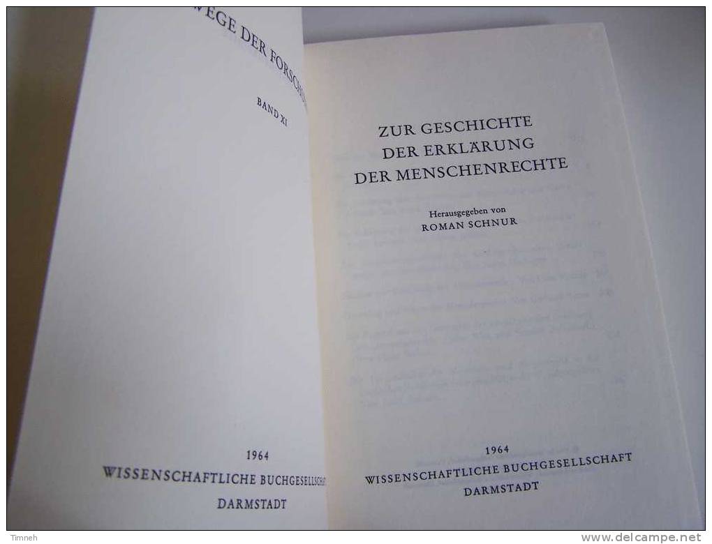 ZUR GESCHICHTE DER ERKLÄRUNG DER MENSCHENRECHTE-Roman SCHNUR-1964-WEGE DER FORSCHUNG BAND XI- - Politique Contemporaine