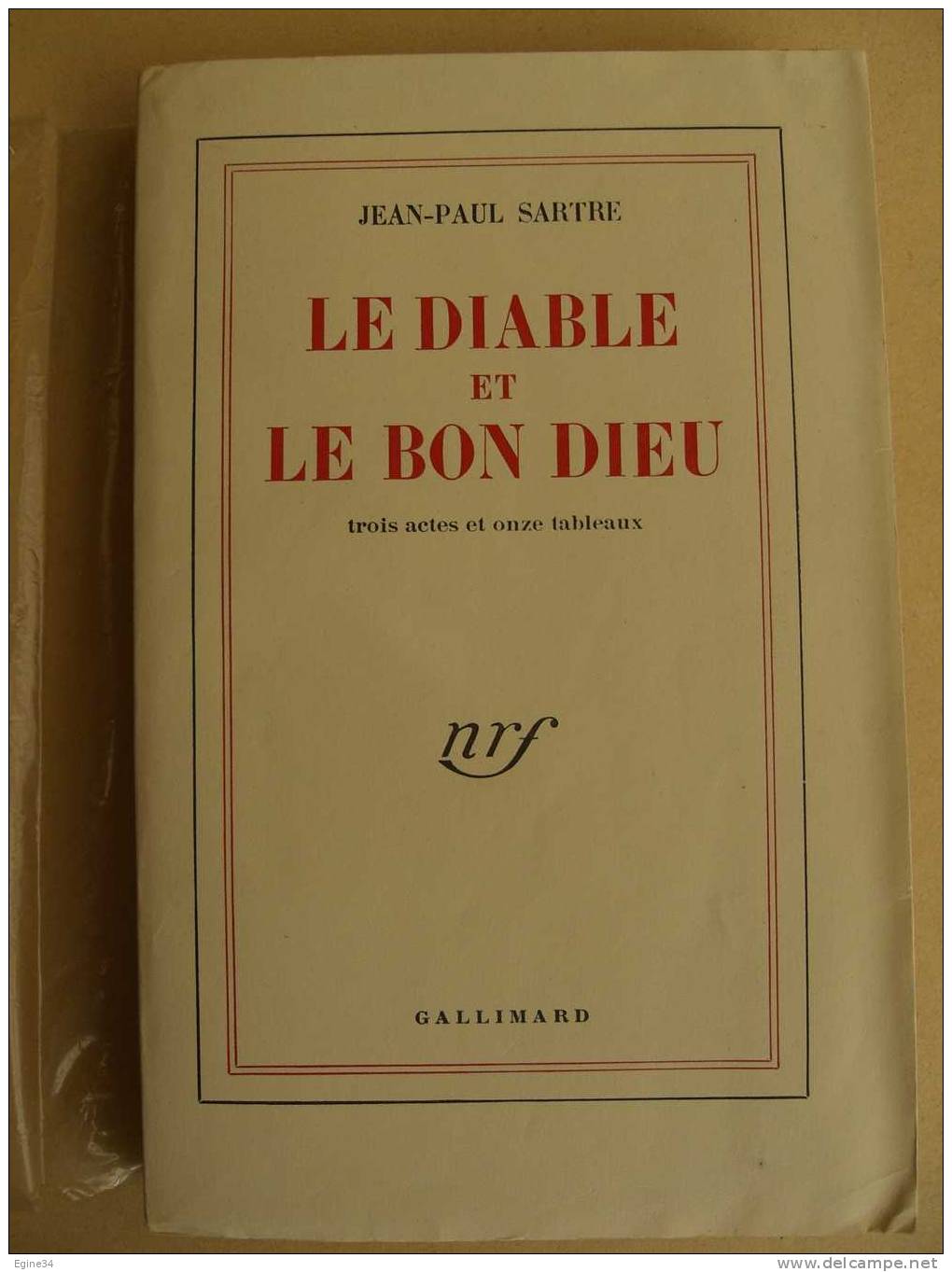 Jean-Paul SARTRE  - LE DIABLE ET LE BON DIEU  - Trois Actes Et Onze Tableaux  - 1951 - - Franse Schrijvers