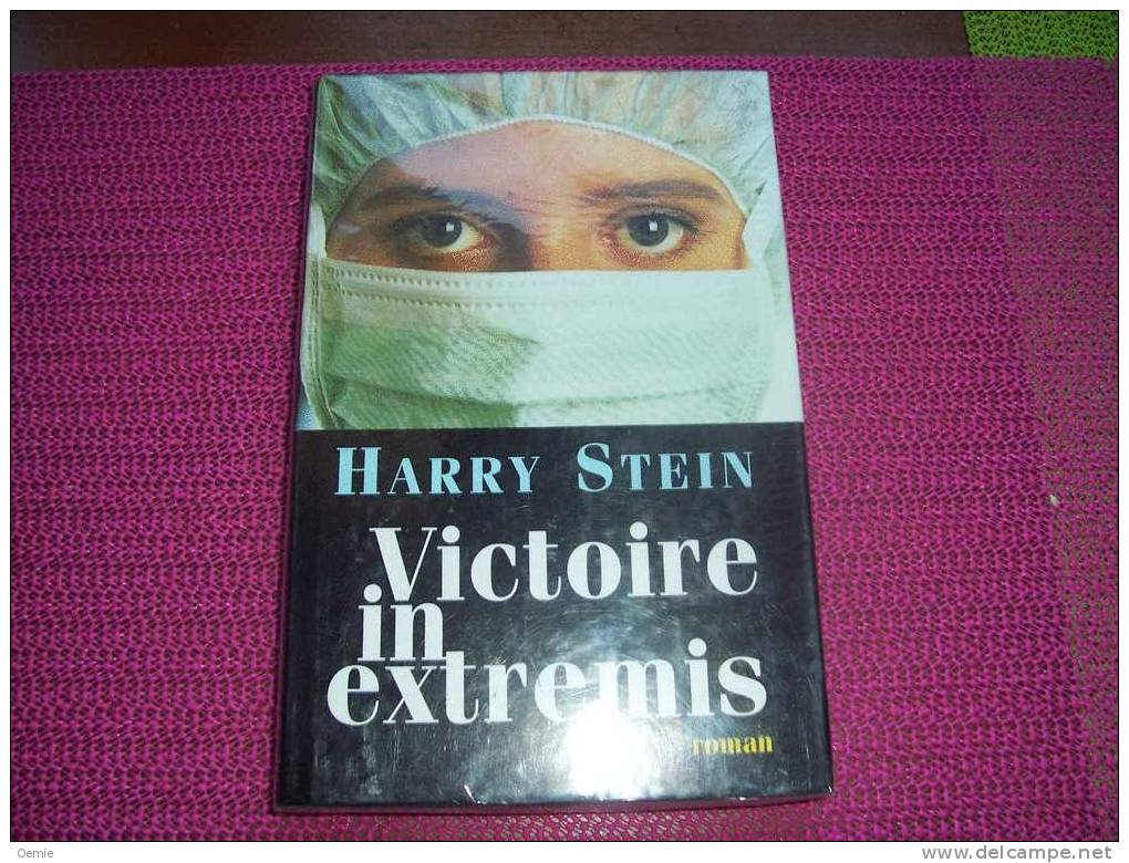 VICTOIRE IN EXTREMIS  °  HARRY STEIN - Action