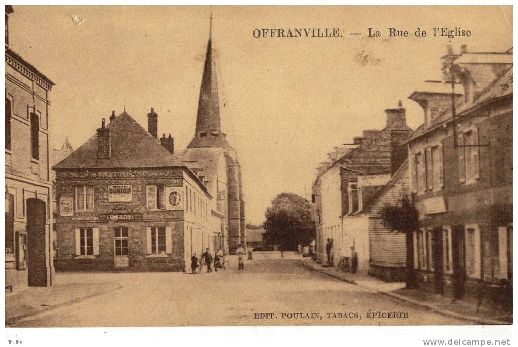 OFFRANVILLE LA RUE DE L EGLISE PUB DUNLOP  COMMERCE - Offranville