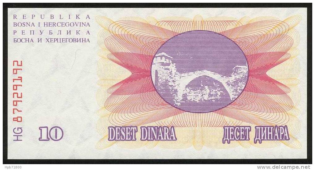 Billet De Banque Neuf - 10 Dinara - 01/07/1992 - N° HG 87929192 - Narodna Banka Bosne I Hercegovine - Bosnië En Herzegovina