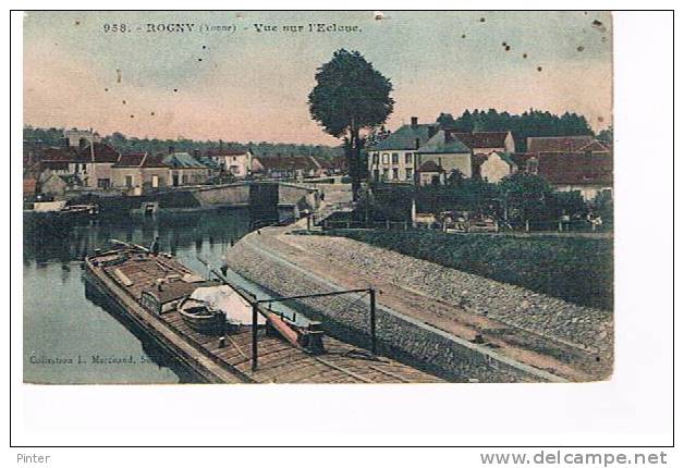 PENICHE A ROGNY - Vue Sur L´écluse - Péniches