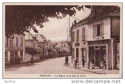 95 PRESLES - La Mairie Et La Rue De Paris - Presles