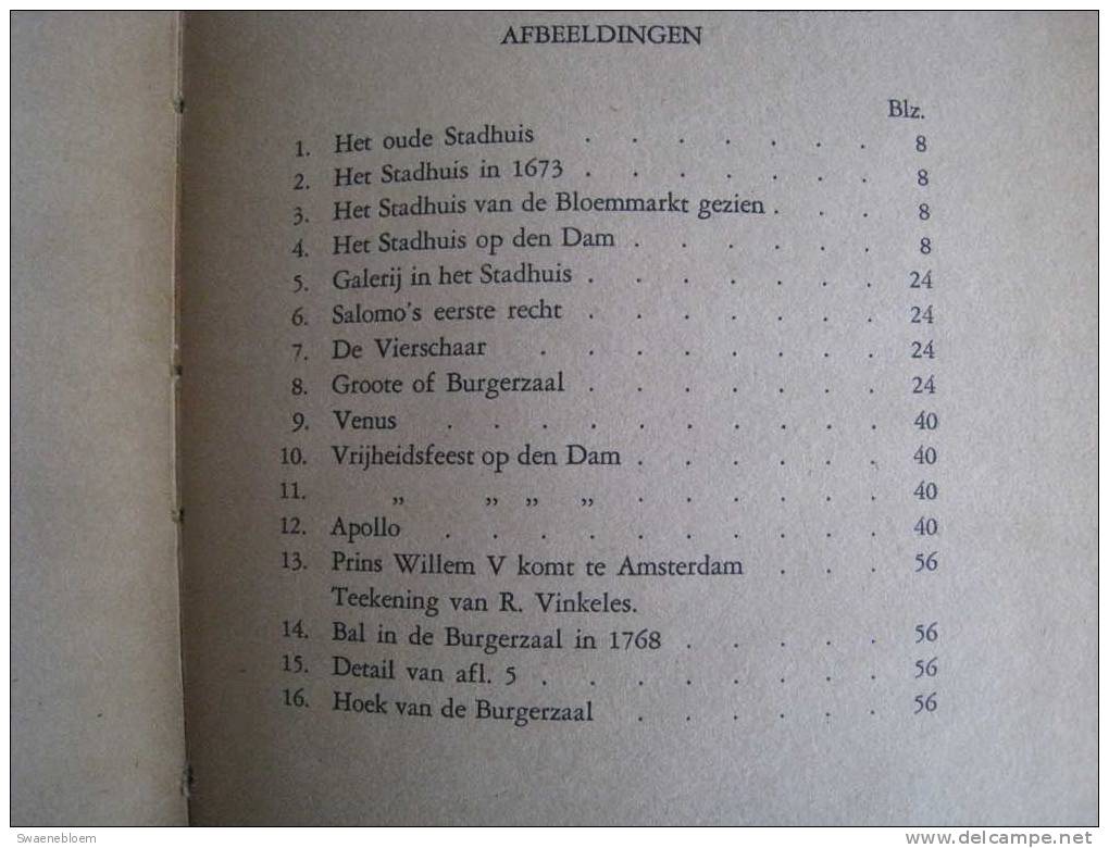 NL.- Boek - Op 13000 Palen. Toeren Reeks. Door D.M. Huizinga. Geschiedenis Van Raadhuizen In Amsterdam. Naarden. - Vecchi