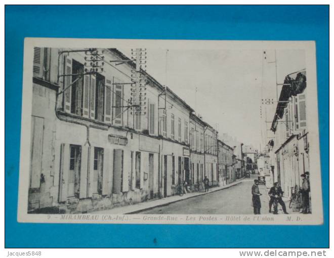 17) Mirambeau - N° 9 - Grande Rue - Les Postes - Hotel De L'union - Année  - Edit - Delboy - Mirambeau