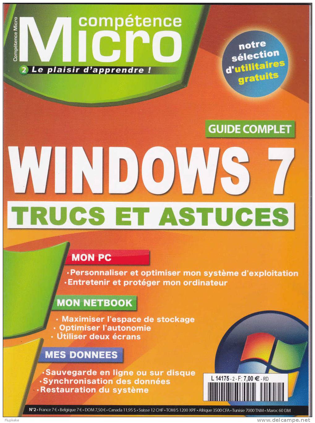 Compétence Micro 2 Octobre 2010 Windows 7 Trucs Et Astuces - Informatik