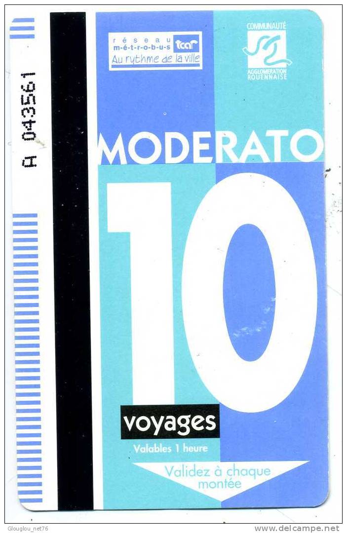 TICKET DE10 VOYAGE MODERATO  TCAR AGGLO DE ROUEN  SEINE MARITIME 76 ANNEE 2002 VOIR SCANER - Europe