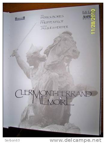 LIVRE NEUF 1994 CLERMONT-FERRAND 63 MEMOIRE CARTES POSTALES ANCIENNES EDITIONS HORVATH EDI LOIRE P. BORIES P. MALOT... - Auvergne