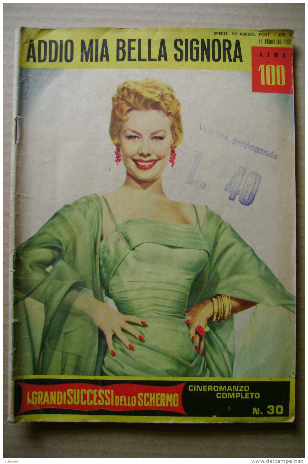 PDK/46 Cineromanzo ADDIO MIA BELLA SIGNORA Con Gino Cervi E Alba Arnova 1958/Mitzi Gaynor/Robert Wagner/Mara Corday - Cinema