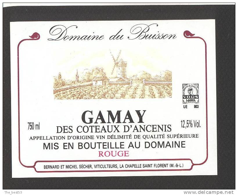 Etiquette De Vin Gamay Des Côteaux D'Ancenis- Domaine Du Buisson- Sécher La Chapelle Saint Florent  (49) - Moulin à Vent - Moulins à Vent