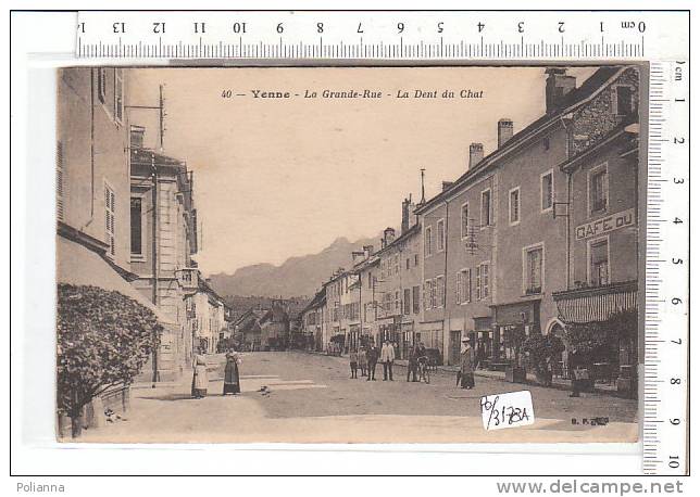 PO3178A# YENNE - GRAND RUE - DENT DU CHAT - CAFE - Animata  VG 1920 - Yenne