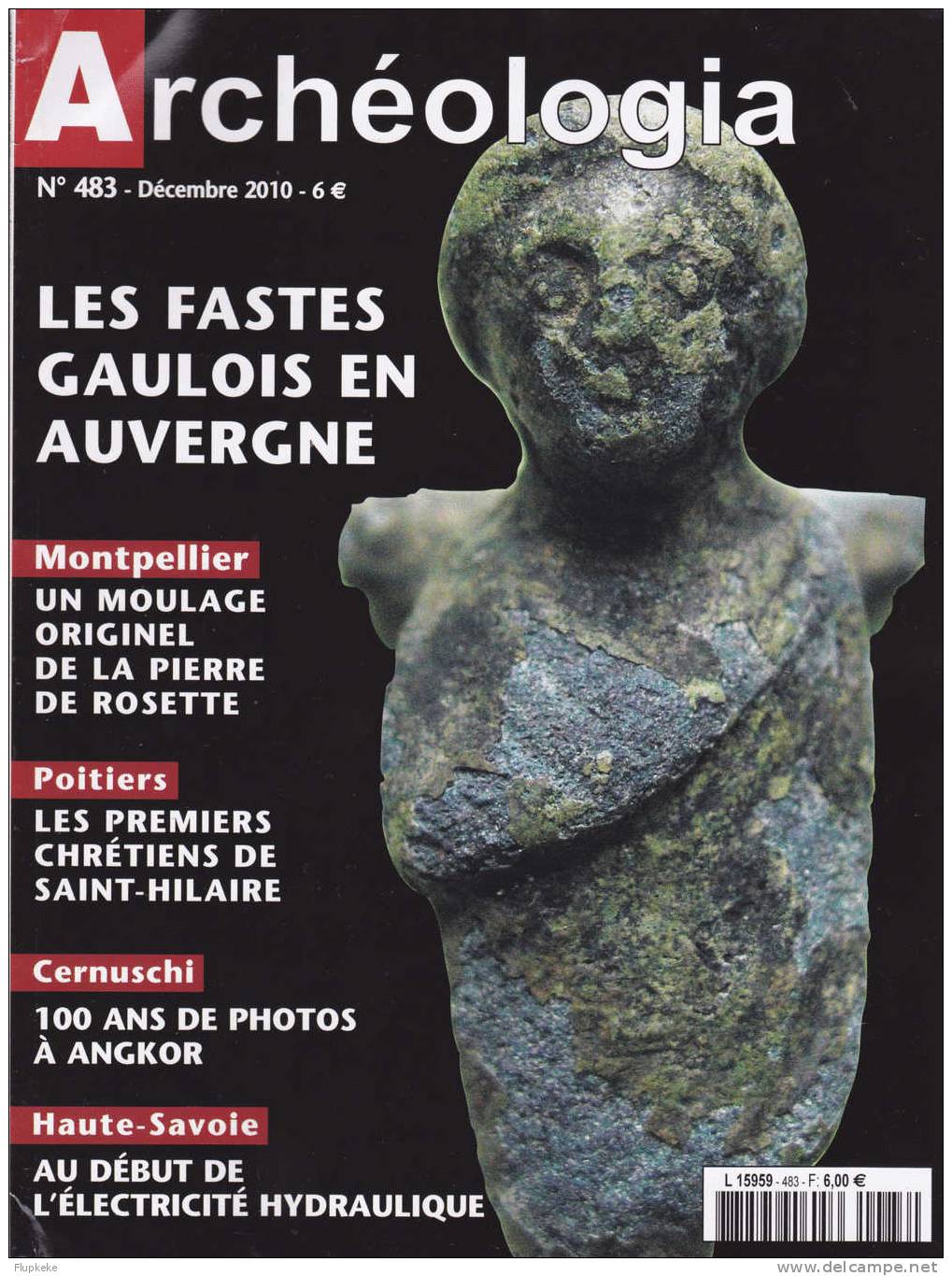 Archéologia 483 Décembre 2010 Les Fastes Gaulois En Auvergne - Arqueología