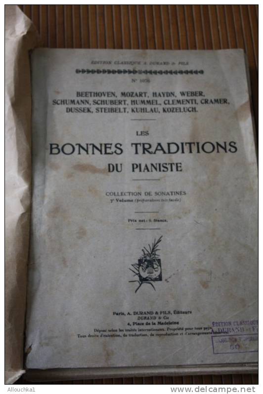 BONNES TRADITIONS PIANISTE COLLECTION SONATINES 2é VOL PREPARATION Façile EDITION CLASSIQUE A. DURAND  MUSIQUE PARTITION - D-F