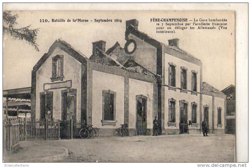 Fère-Champenoise     51       .La Gare Bombardée  (voir Scan) - Fère-Champenoise