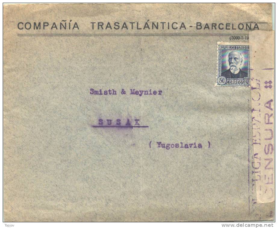 1936 - 2 Nd REPUBLIKA - TRASATLANTICA BARCELONA - SUŠAK YUGOSLAV. - CENSURA REP.ESPANOLA - Barcelona