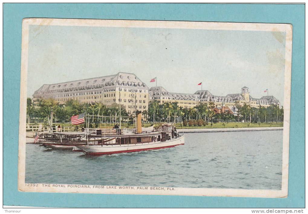 PALM BEACH  -  THE ROYAL POINCIANA  FROM LAKE WORTH  -  1914  -  BELLE CARTE  - - Palm Beach