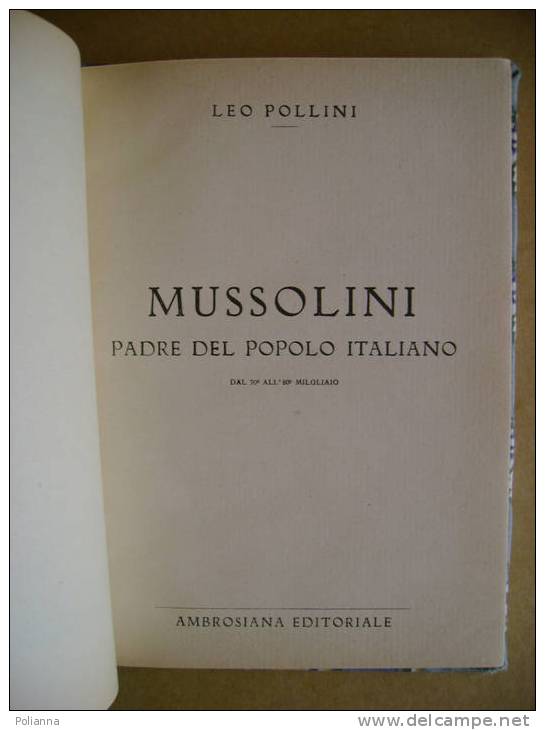 PI/9 Leo Pollini MUSSOLINI  PADRE Del POPOLO ITALIANO Ambrosiana Ed. Anni ´30 Ill.Bruno Da Osimo/Benetti - Italian