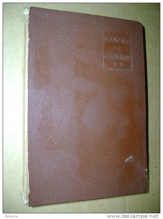 PL/8 Gabba - Molinari MANUALE DEL CHIMICO Hoepli 1949 Vol.II - Medecine, Biology, Chemistry