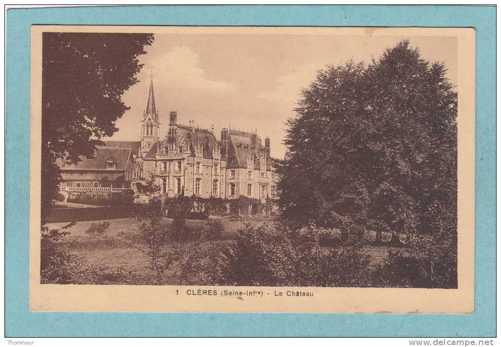 76  -  CLERES  -  Le  Château  - BELLE CARTE   - - Clères