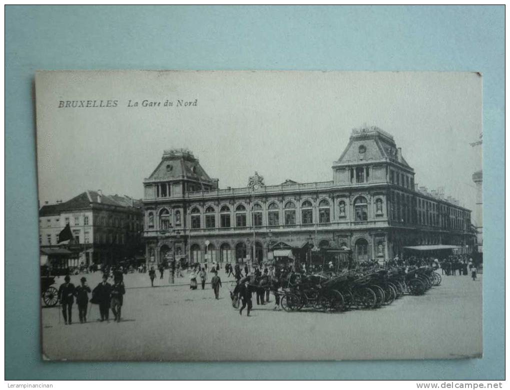 BRUXELLES LA GARE DU NORD - Spoorwegen, Stations