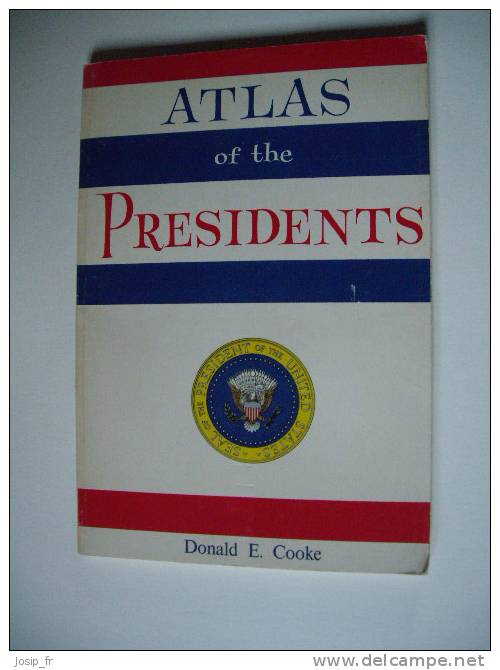 ATLAS OF THE PRéSIDENTS (Cooke 1971) Présidents Des USA - Etats-Unis