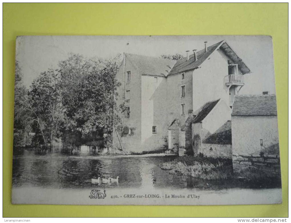 GREZ SUR LOING LE MOULIN D ULAY - Molinos De Agua