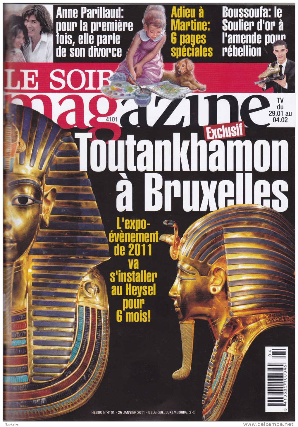 Le Soir Magazine 4101 Janvier 2011 Décès De Marcel Marlier Adieu à Martine Toutankhamon à Bruxelles Anne Parillaud - Martine