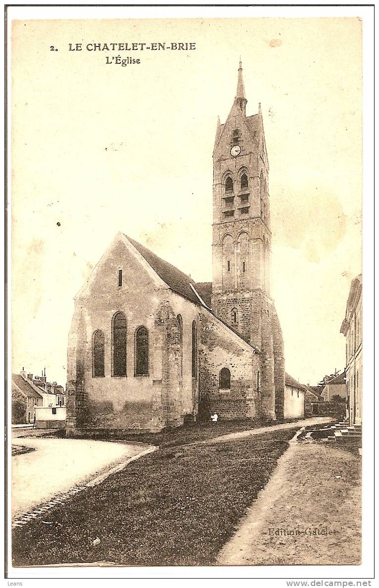 LE CHATELET EN BRIE  L´église - Le Chatelet En Brie