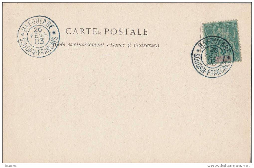 SOUDAN  CARTE 1903  CACHET BAFOUIABE EN BLEU - Altri & Non Classificati