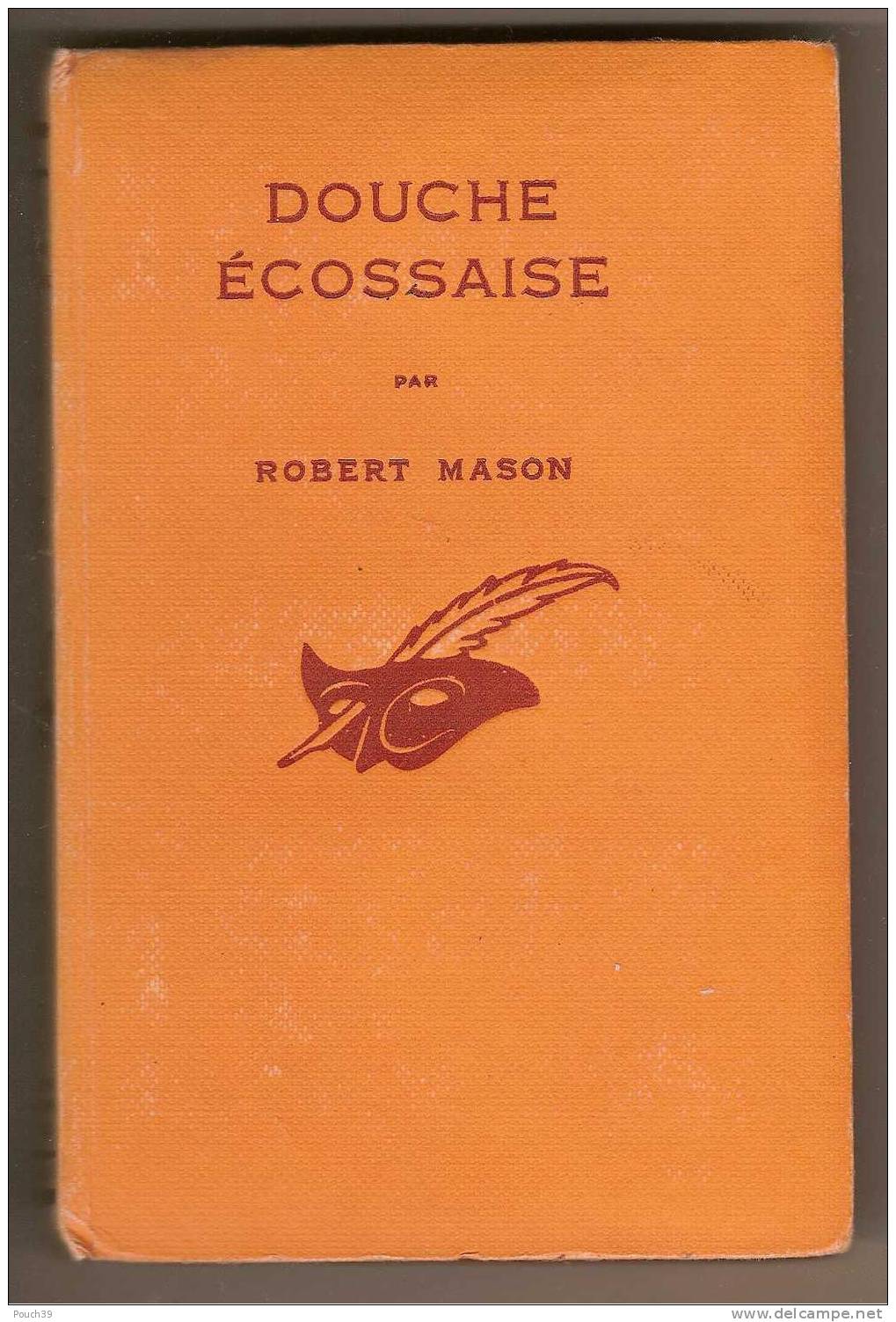 Douche Ecossaise De Robert Mason -1934 - N° 162 - Le Masque