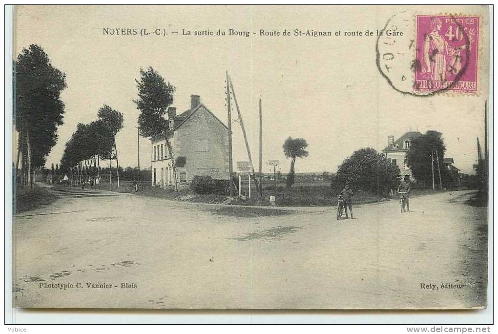 NOYERS    -   La Sortie Du Bourg, Route De Saint Aignan Et Route De La Gare. - Noyers Sur Cher