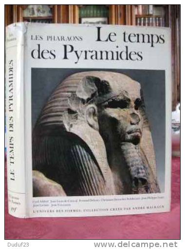 LE TEMPS DES PYRAMIDES - LES PHARAONS - EGYPTE - UNIVERS DES FORMES N° 26 - 1980 - Archeology