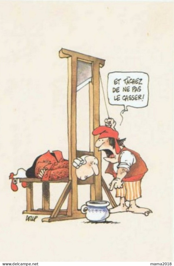Humour  Sur La Guillotine  ( Bicentenaire De La Révolution ) - Bagne & Bagnards