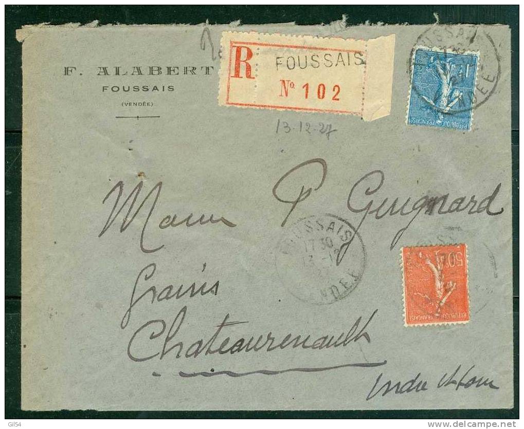 Lettre Recommandée De  Foussais  à 1,50fr ( Maury N° 199  + 205 )  Le  13/12/1927 - Bb11318 - Briefe U. Dokumente