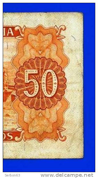 BILLET MONNAIE USAGE BOLIVIE AMERIQUE DU SUD 50 CINCUENTA PESOS BOLIVIANOS 2 SIGNATURES N° E 7604099 SUCRE