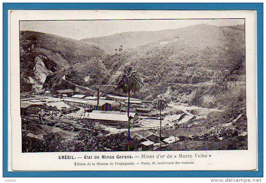 AMERIQUE  --  Brésil -- Etat De Minas Geraes - Mines D'or De Morro Velho - Porto Velho