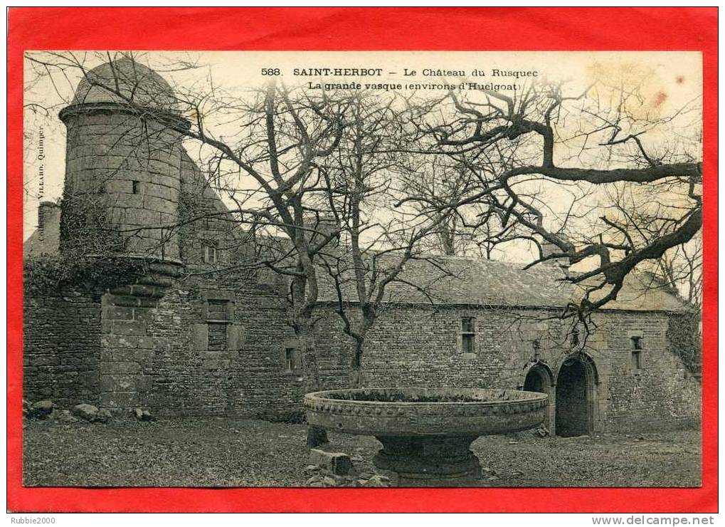 SAINT HERBOT 1900 LE CHATEAU DU RUSQUEC LA GRANDE VASQUE  CARTE EN BON ETAT - Saint-Herbot