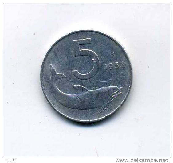 - ITALIE . 5 L. 1955 - 5 Lire