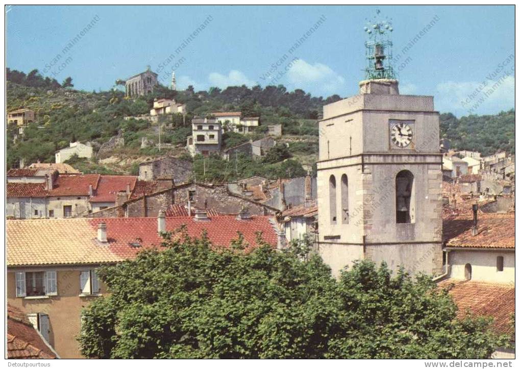 CUERS Var 83 83390 : Le Clocher De La Chapelle De Notre Dame De Santé Et Les Toits Du Village - Cuers